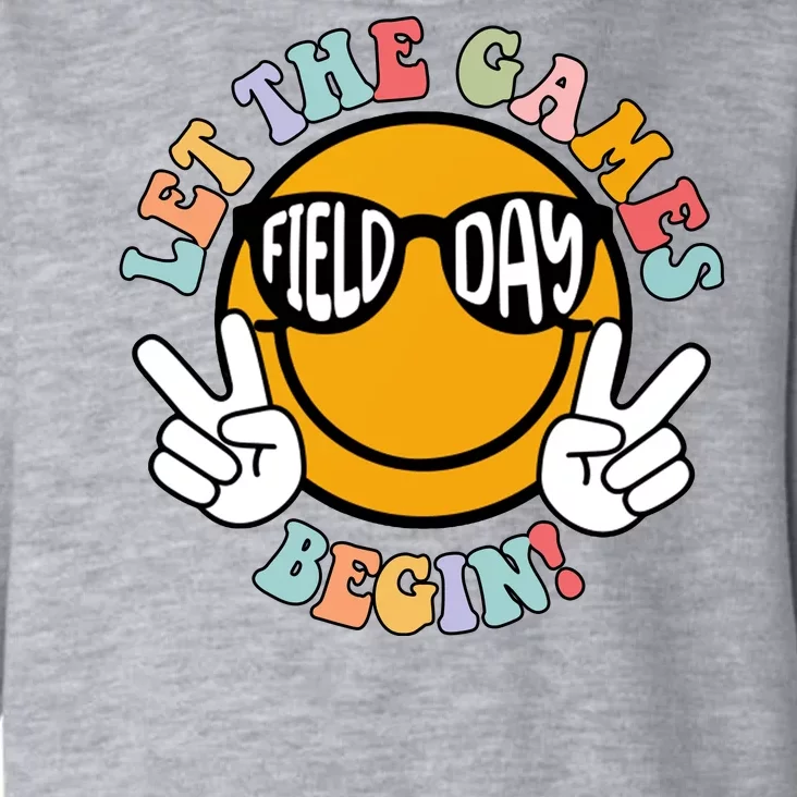 Let The Games Begin Field Day Smile Face Toddler Hoodie