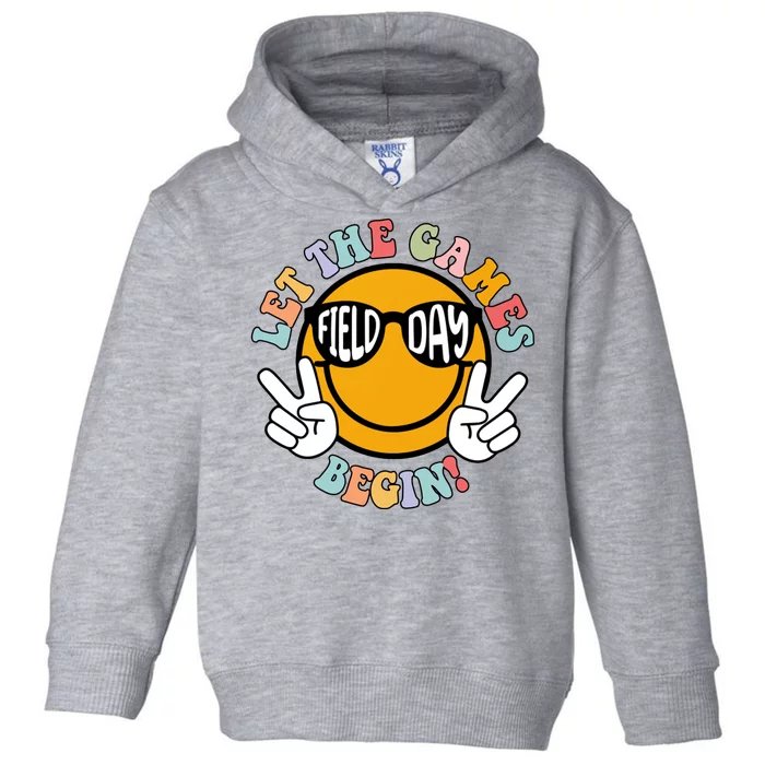 Let The Games Begin Field Day Smile Face Toddler Hoodie