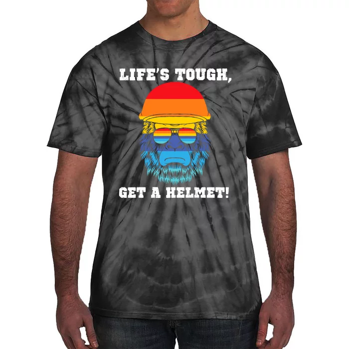 LifeS Tough Get A Helmet Funny Sarcastic Retro Quote Tie-Dye T-Shirt