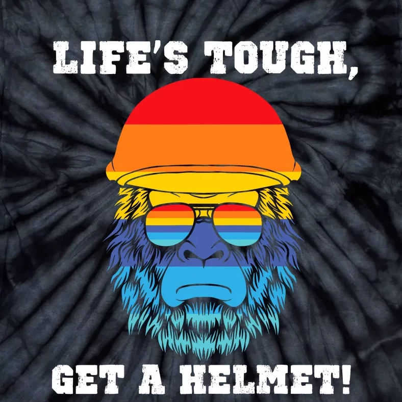 LifeS Tough Get A Helmet Funny Sarcastic Retro Quote Tie-Dye T-Shirt