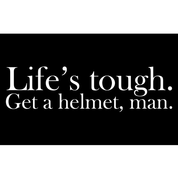 Lifes Tough Get A Helmet Man Funny Vintage Gift Bumper Sticker