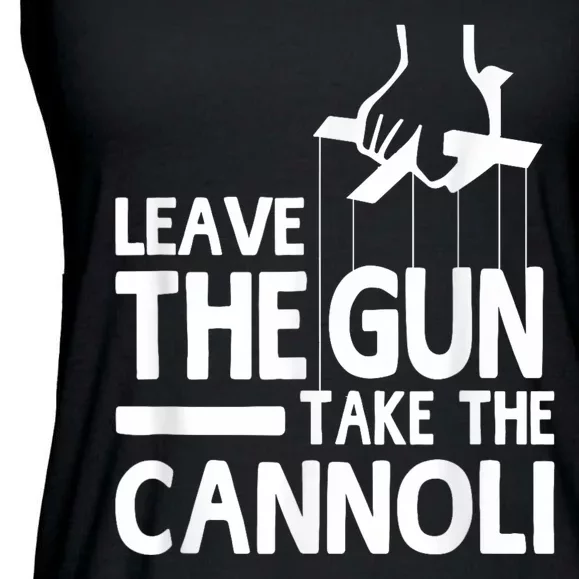 Leave The Gun Take The Cannoli Ladies Essential Flowy Tank