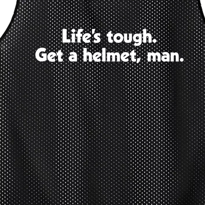 Lifes Tough. Get A Helmet Man. Mesh Reversible Basketball Jersey Tank