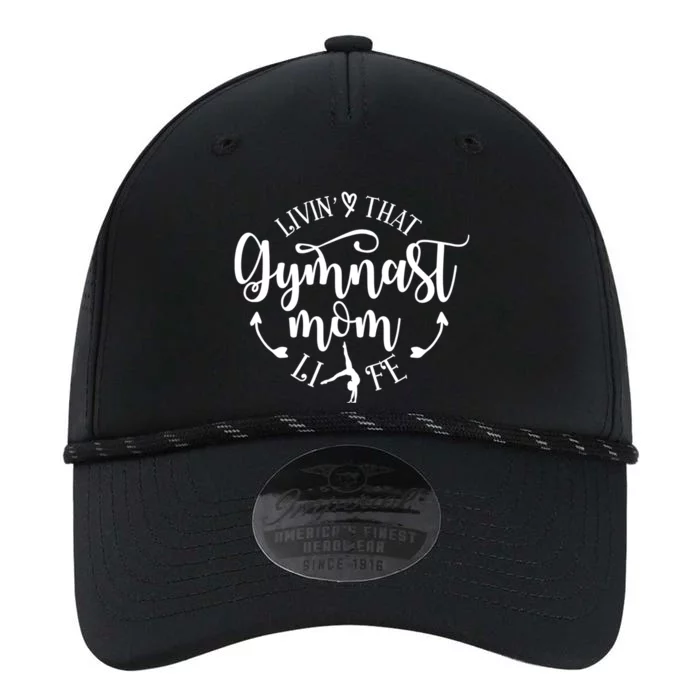 Livin That Gymnast Mom Life Mothers Day Present Sport Mom Cool Gift Performance The Dyno Cap