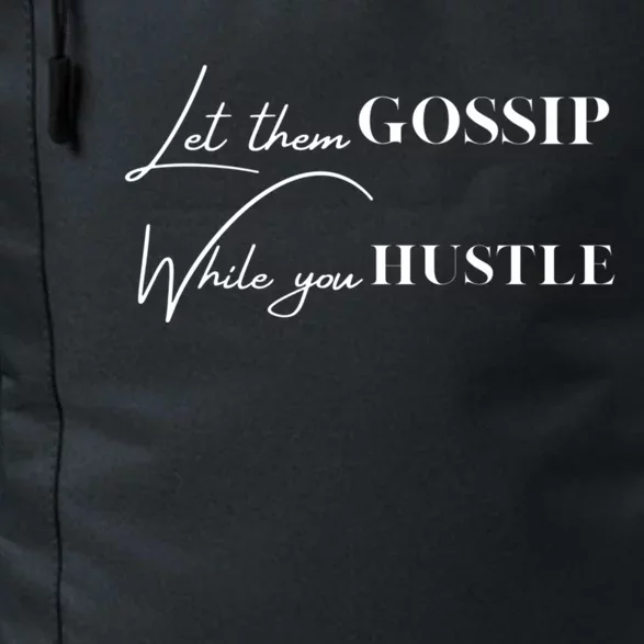 Let Them Gossip Daily Commute Backpack