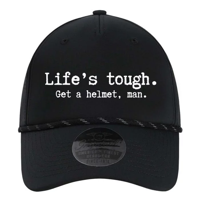 Life's Tough Get a Helmet Man Funny Vintage Performance The Dyno Cap