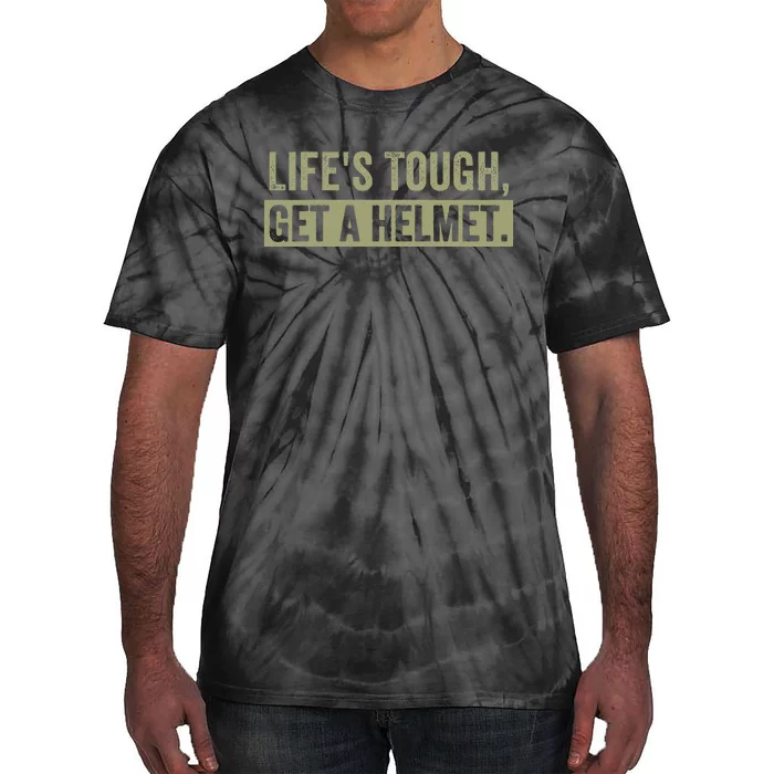 LifeS Tough Get A Helmet Man Funny Vintage Tie-Dye T-Shirt