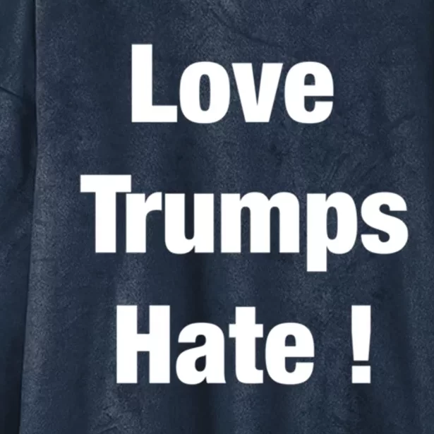 Love Trumps Hate Cool Gift Hooded Wearable Blanket