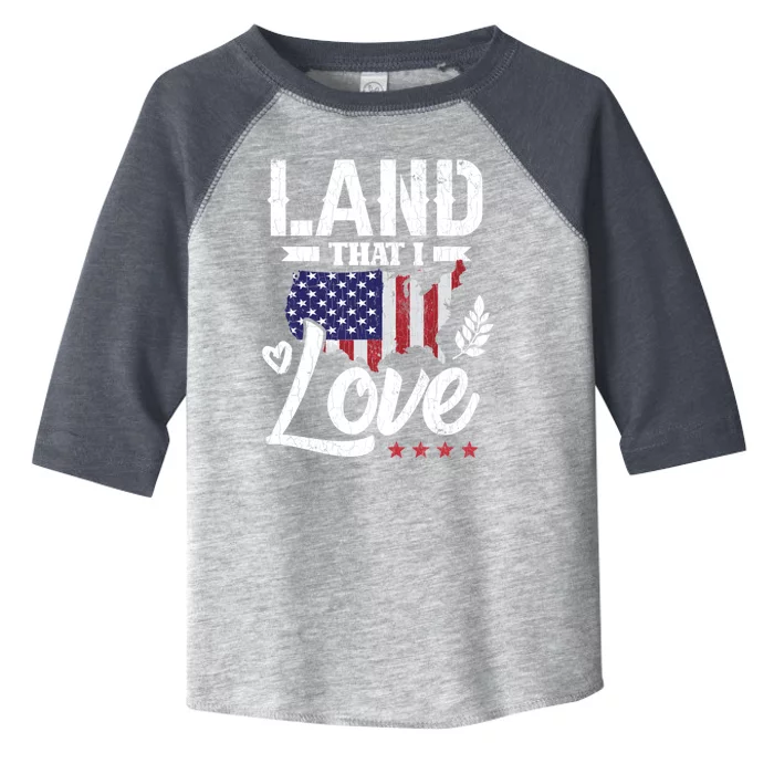 Land That I Love Fun Memorial Day Veteran Graphic Great Gift Toddler Fine Jersey T-Shirt