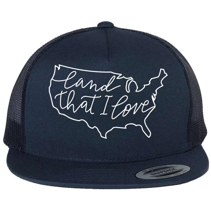 Land That I Love Gift Flat Bill Trucker Hat