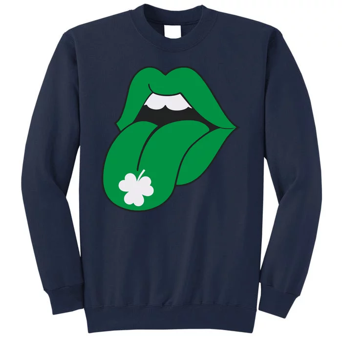 Lips Tongue Irish Shamrock St Patricks Tall Sweatshirt