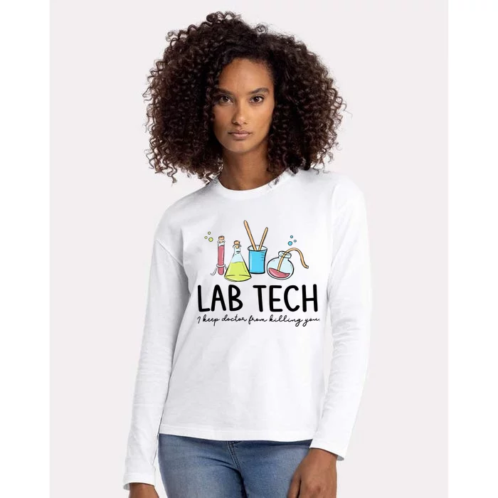 Lab Tech I Keep Doctors From Killin You Medical Technologist Lab Week Womens Cotton Relaxed Long Sleeve T-Shirt