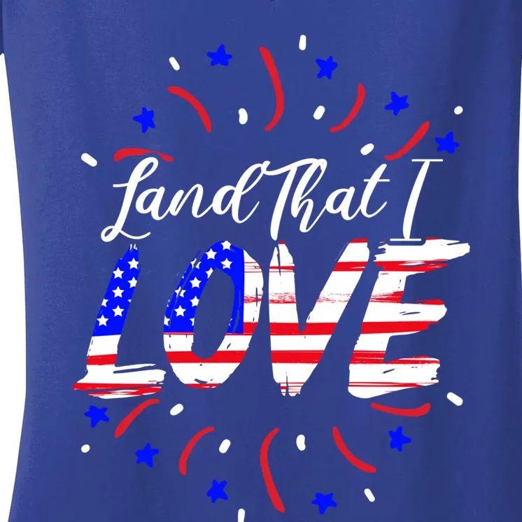 Land That I Love Patriotic America Usa Flag 4th Of July Great Gift Women's V-Neck T-Shirt