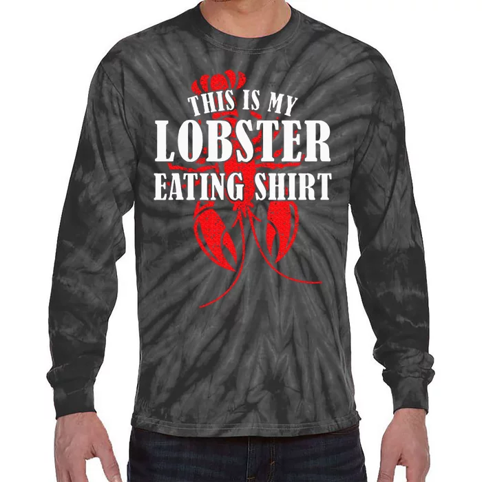 Lobster This is My Lobster Eating Tie-Dye Long Sleeve Shirt