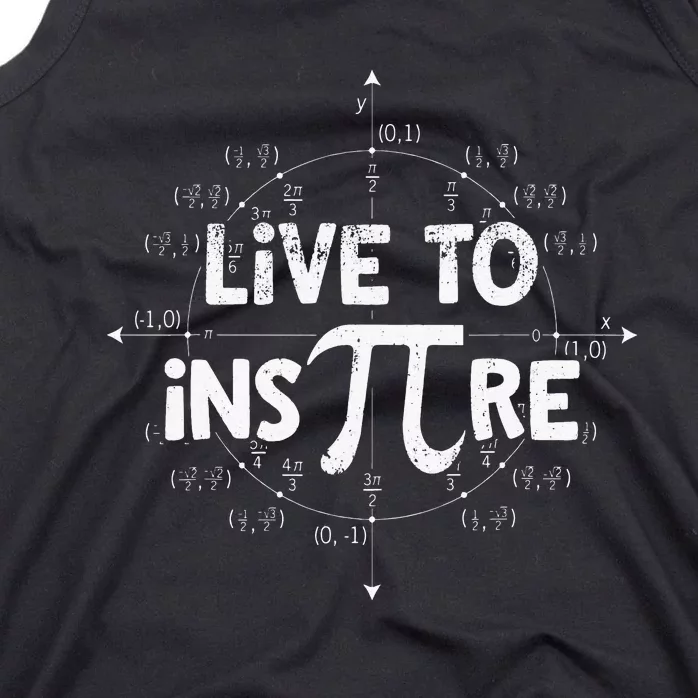 Live to Inspire Pi Day 3.14 Math funny teacher Tank Top