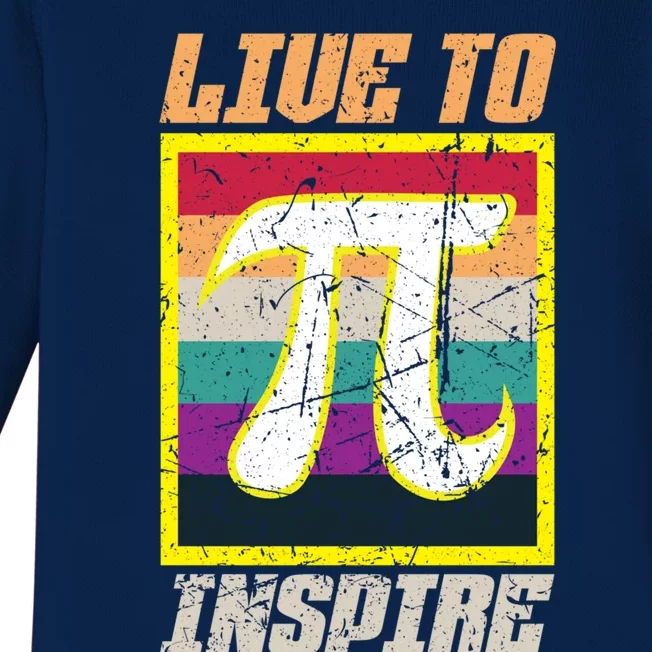 Live To Inspire Pi Day 3 14 March 14th Math Teacher Pi Gift Baby Long Sleeve Bodysuit