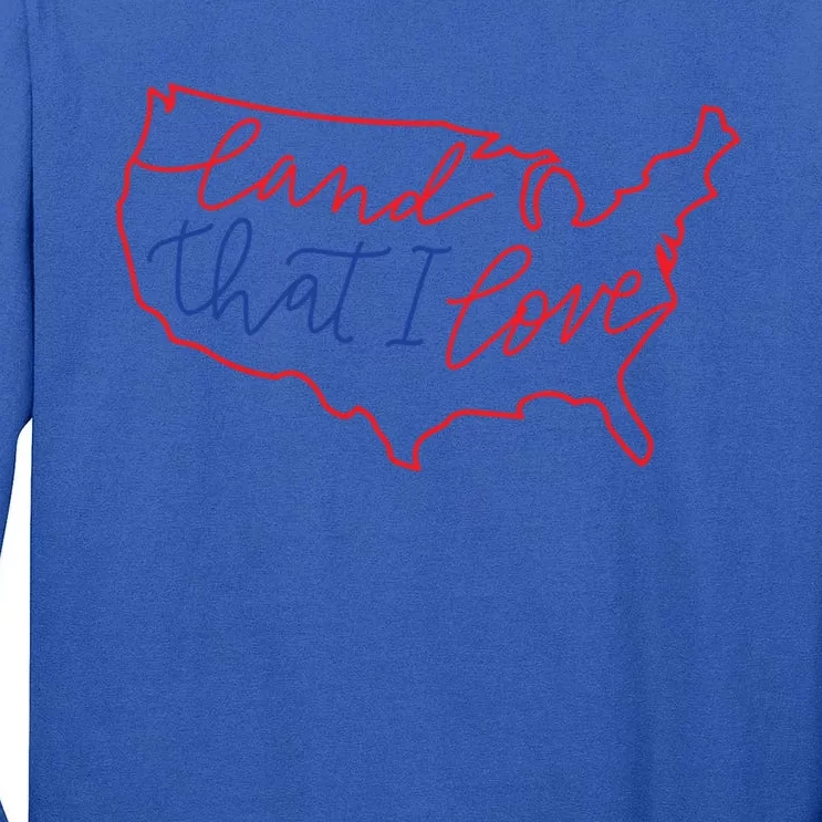 Land That I Love America Red Blue Gift Tall Long Sleeve T-Shirt