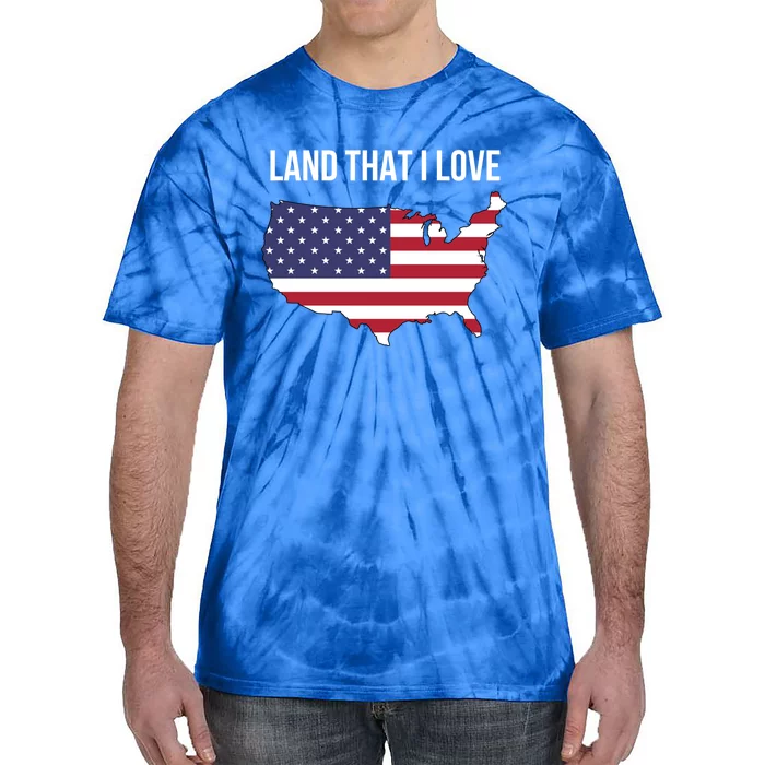 Land That I Love America Usa Flag Patriotic Gift Tie-Dye T-Shirt