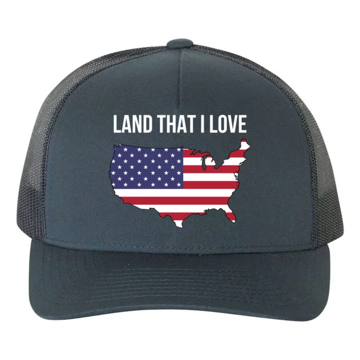 Land That I Love America Usa Flag Patriotic Gift Yupoong Adult 5-Panel Trucker Hat