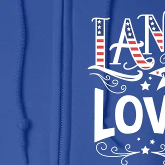 Land That I Love Banner Font Gift Full Zip Hoodie