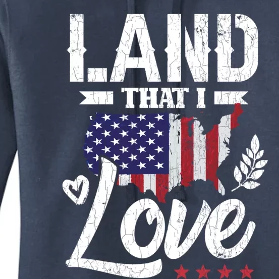 Land That I Love Fun Memorial Day Veteran Graphic Gift Women's Pullover Hoodie