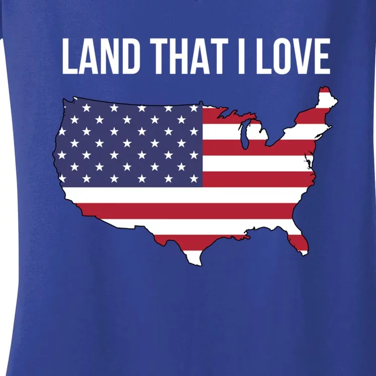 Land That I Love America Usa Flag Patriotic Gift Women's V-Neck T-Shirt