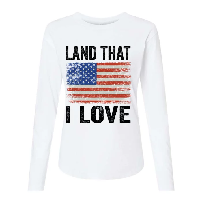 Land That I Love American Flag 4th Of July Gift Womens Cotton Relaxed Long Sleeve T-Shirt