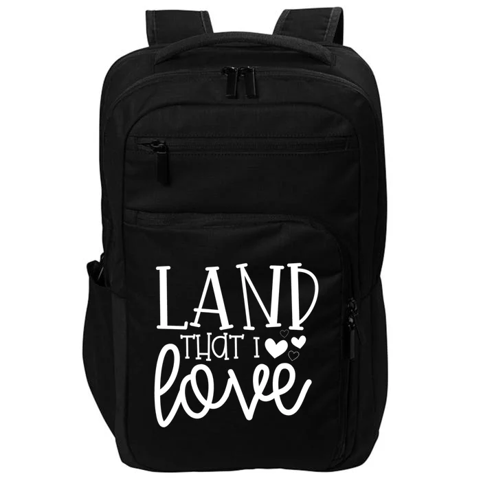 Land That I Love Tee Gift Impact Tech Backpack