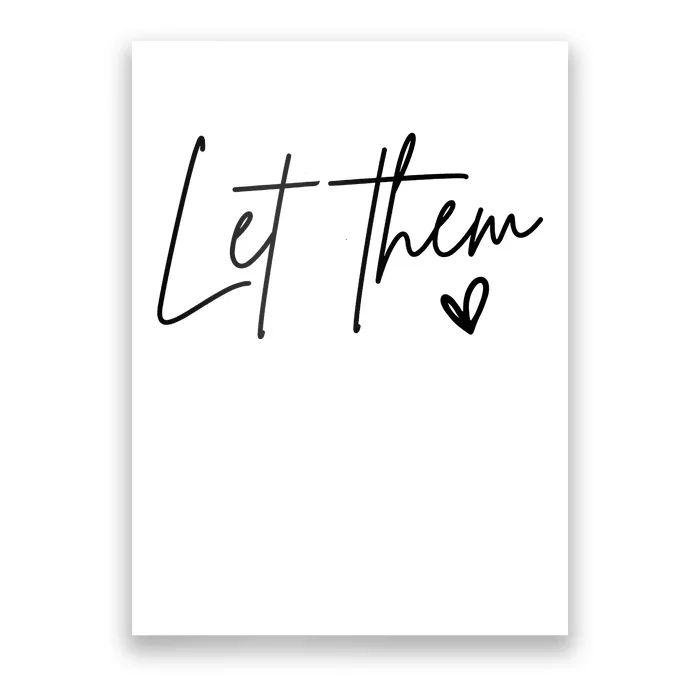 Let Them Inspirational Gifts Poster