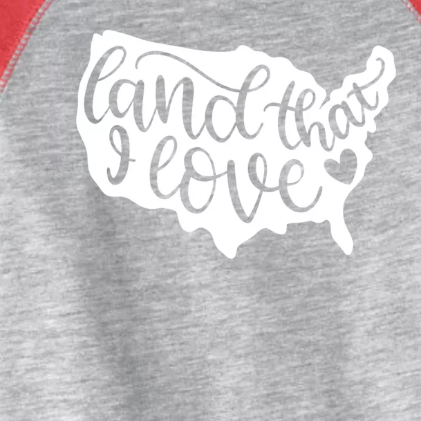 Land That I Love USA Flag Independence Day Toddler Fine Jersey T-Shirt