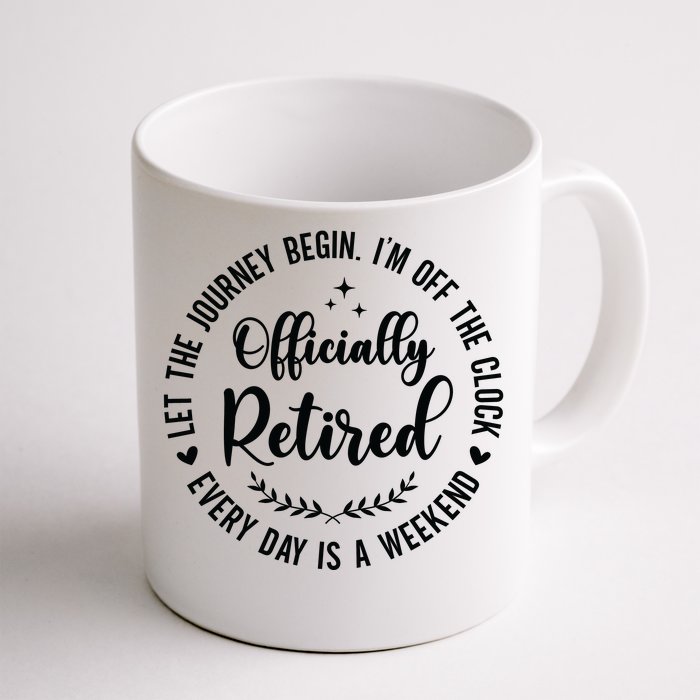 Let The Journey Begin Im Of The Clock Front & Back Coffee Mug