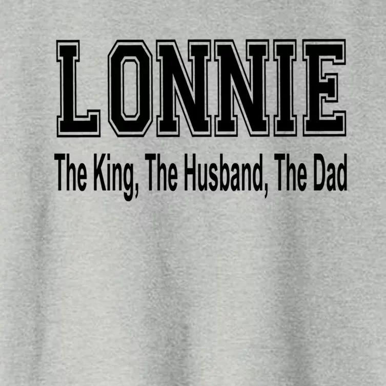 Lonnie The King The Husband The Dad Cute Gift Women's Crop Top Tee