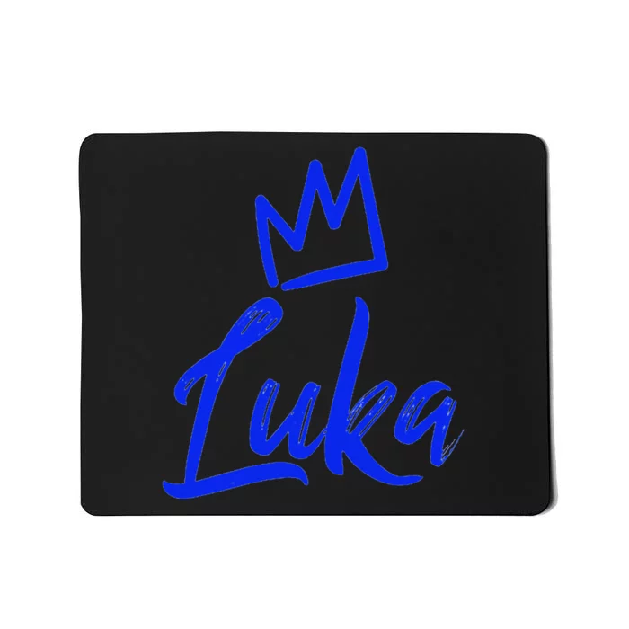 Luka The King Blue Crown & Name Called Luka Mousepad