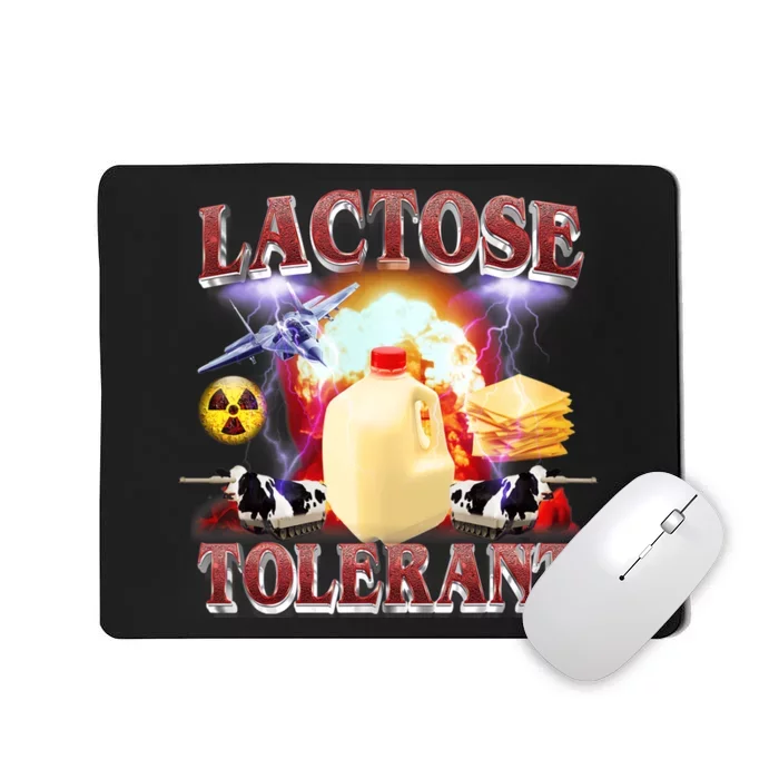 Lactose Tolerant Mousepad