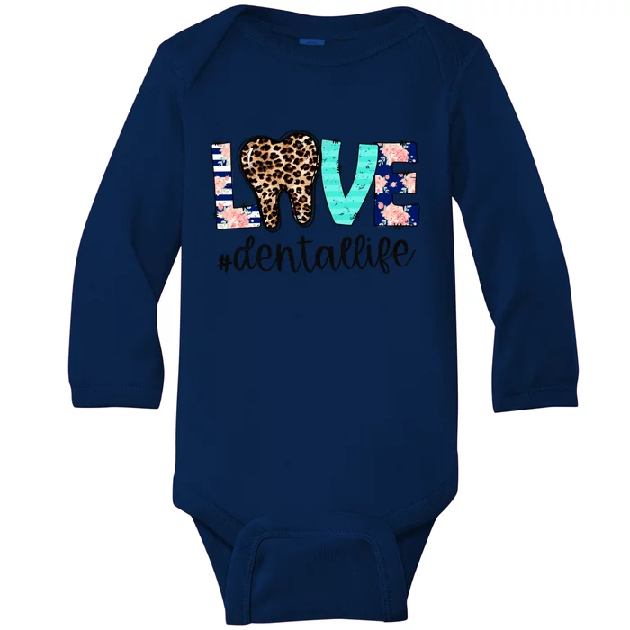 Leopard Teeth Love Dental Life Dental Hygienist Dentistry Gift Baby Long Sleeve Bodysuit