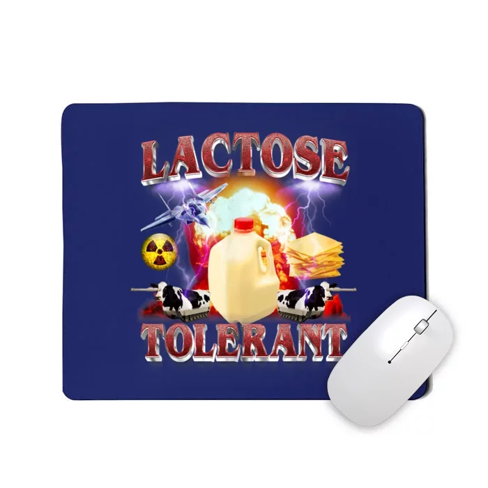 Lactose Tolerant Mousepad