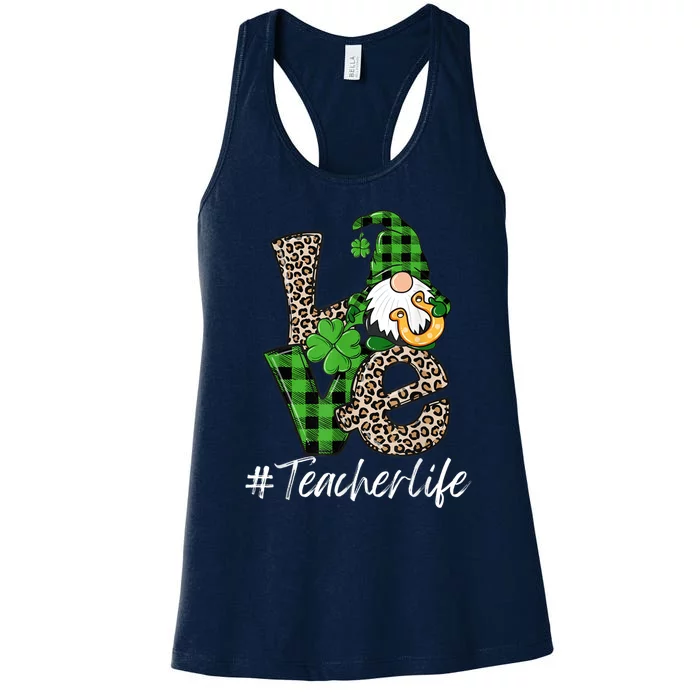 Love Teacher Life Gnomies St Patrick's Day Gnome Shamrock Women's Racerback Tank