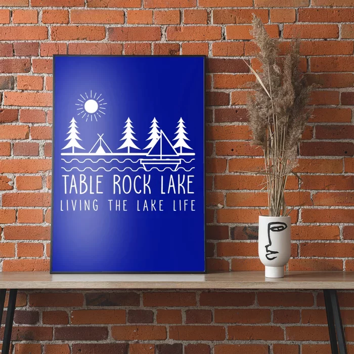 Living The Lake Life Table Rock Lake Kayaking Missouri Kayak Gift Poster