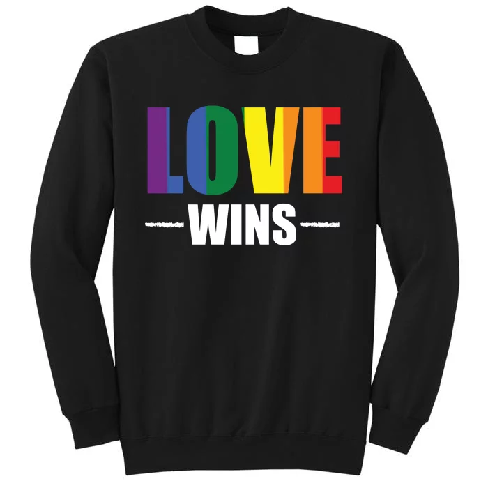 Love Wins Tall Sweatshirt