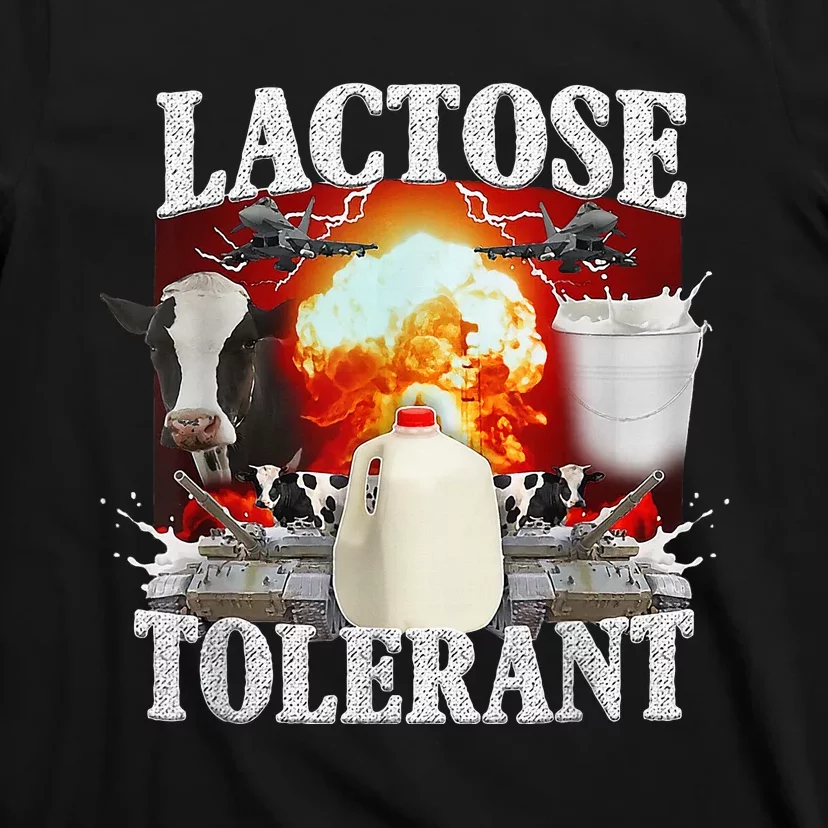 Lactose Tolerant T-Shirt