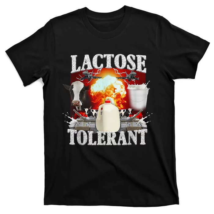 Lactose Tolerant T-Shirt