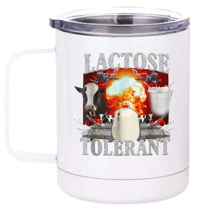 Lactose Tolerant Front & Back 12oz Stainless Steel Tumbler Cup