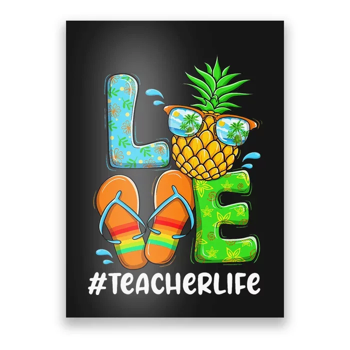 Love Teacher Life Chritsmas In July Summer Pineapple Poster