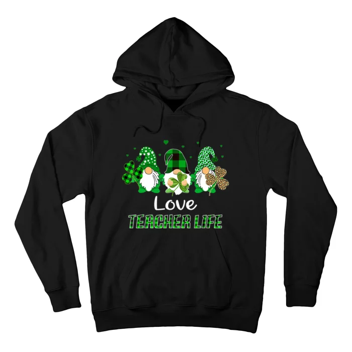 Love Teacher Life Gnome Leopard Shamrock Saint Patricks Day Hoodie