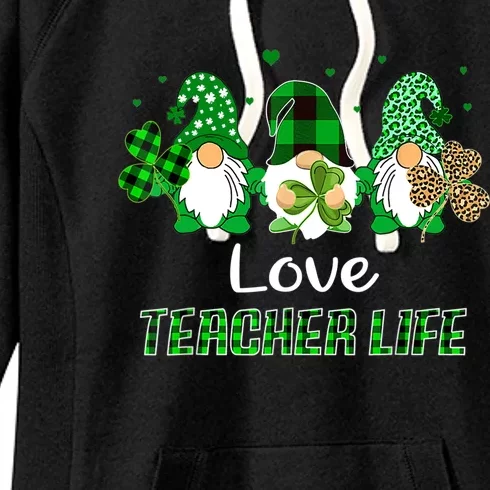 Love Teacher Life Gnome Leopard Shamrock Saint Patricks Day Women's Fleece Hoodie