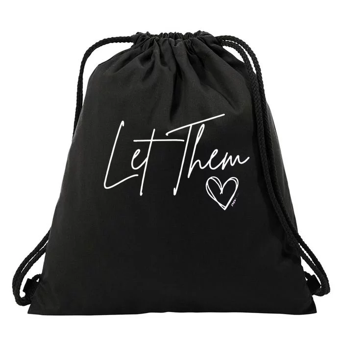 Let Them Drawstring Bag