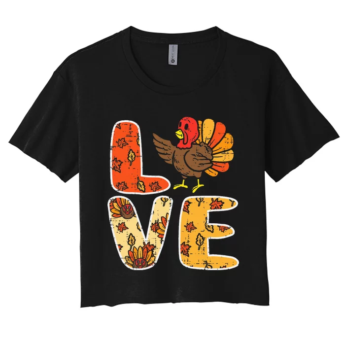 Love Turkey Leaves Autumn Fall Thanksgiving Women's Crop Top Tee