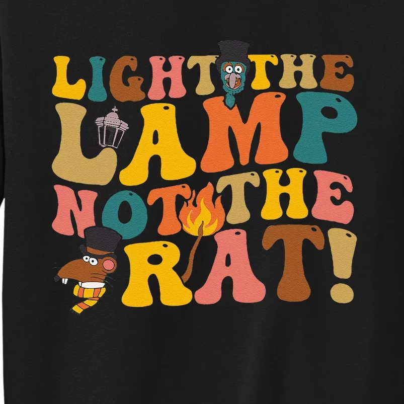 Light The Lamp Not The Rat Groovy Sweatshirt