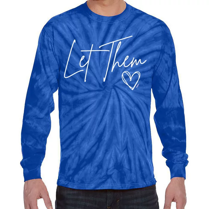 Let Them Tie-Dye Long Sleeve Shirt