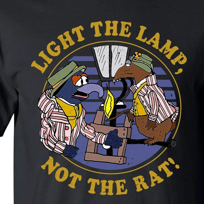 Light The Lamp Not The Rat Tall T-Shirt